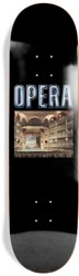 Opera Theater 8.25 Skateboard Deck